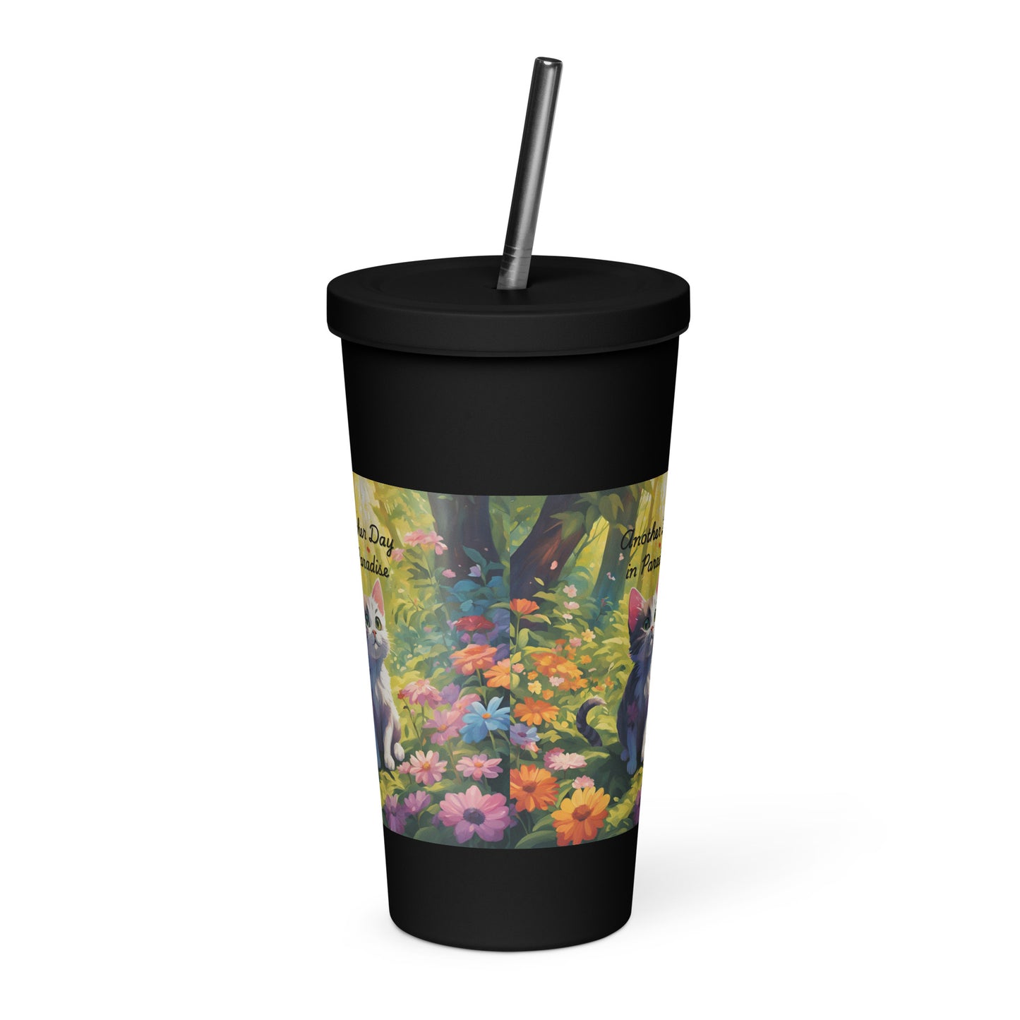 Cat Lover Insulated Tumbler with Straw - "Another Day in Paradise"