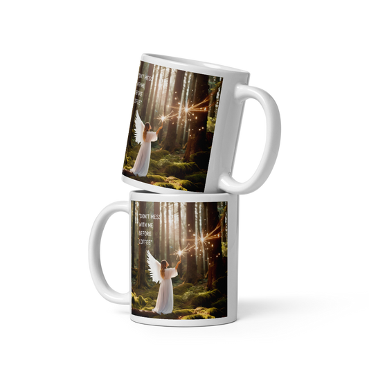 Angel Coffee Mug - "Don't Mess with Me"