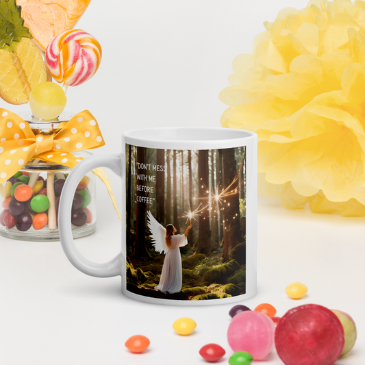 Angel Coffee Mug - "Don't Mess with Me"