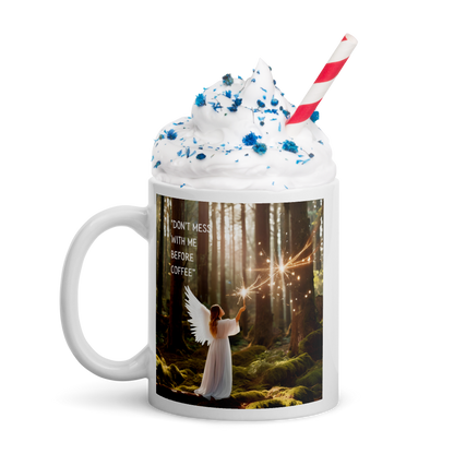 Angel Coffee Mug - "Don't Mess with Me"