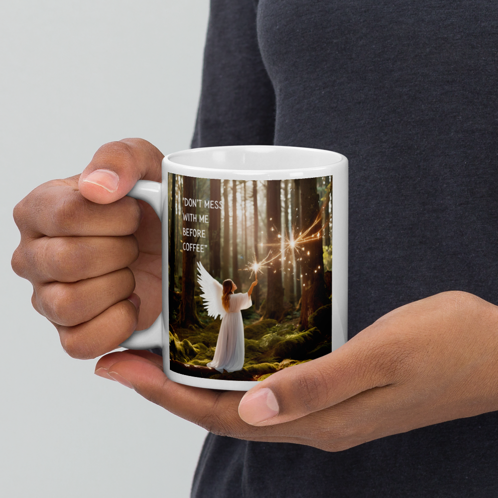 Angel Coffee Mug - "Don't Mess with Me"