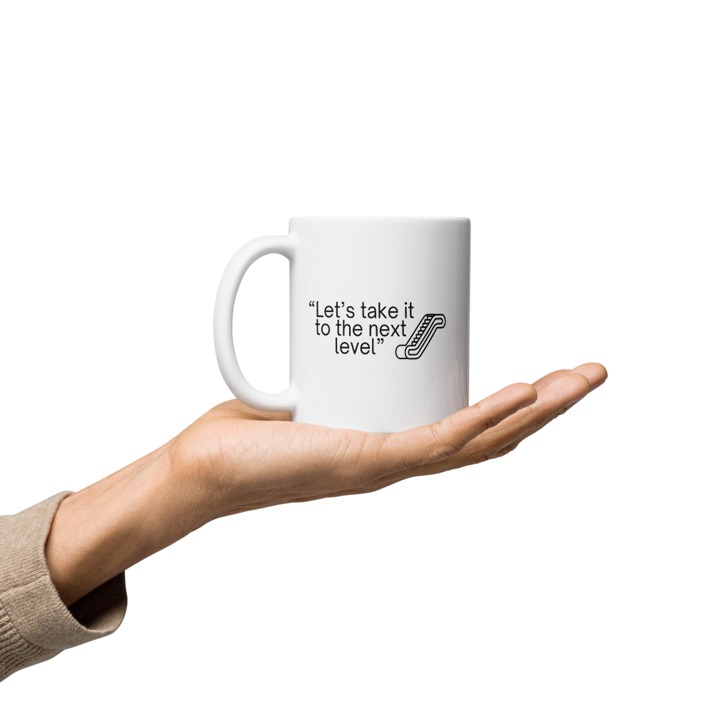 "Let's take it to the next level" - Office Jargon Mug