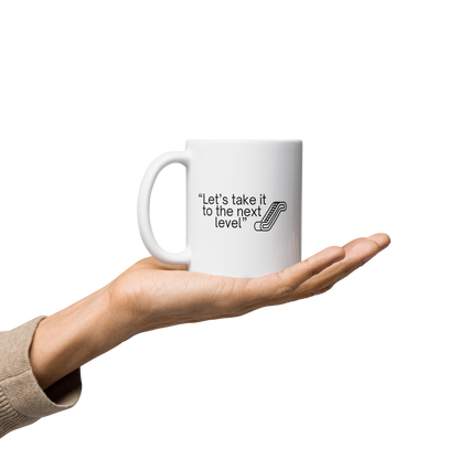 "Let's take it to the next level" - Office Jargon Mug