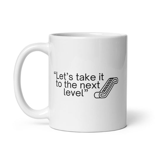 "Let's take it to the next level" - Office Jargon Mug