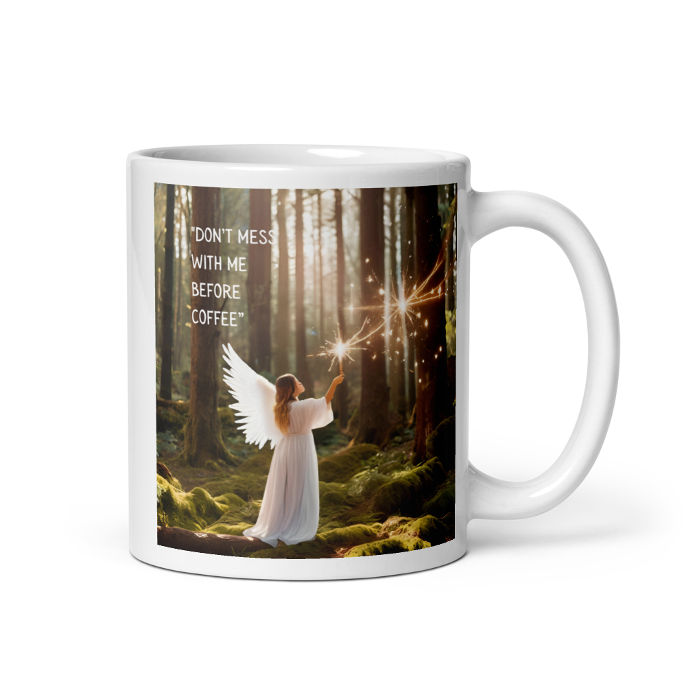 Angel Coffee Mug - "Don't Mess with Me"