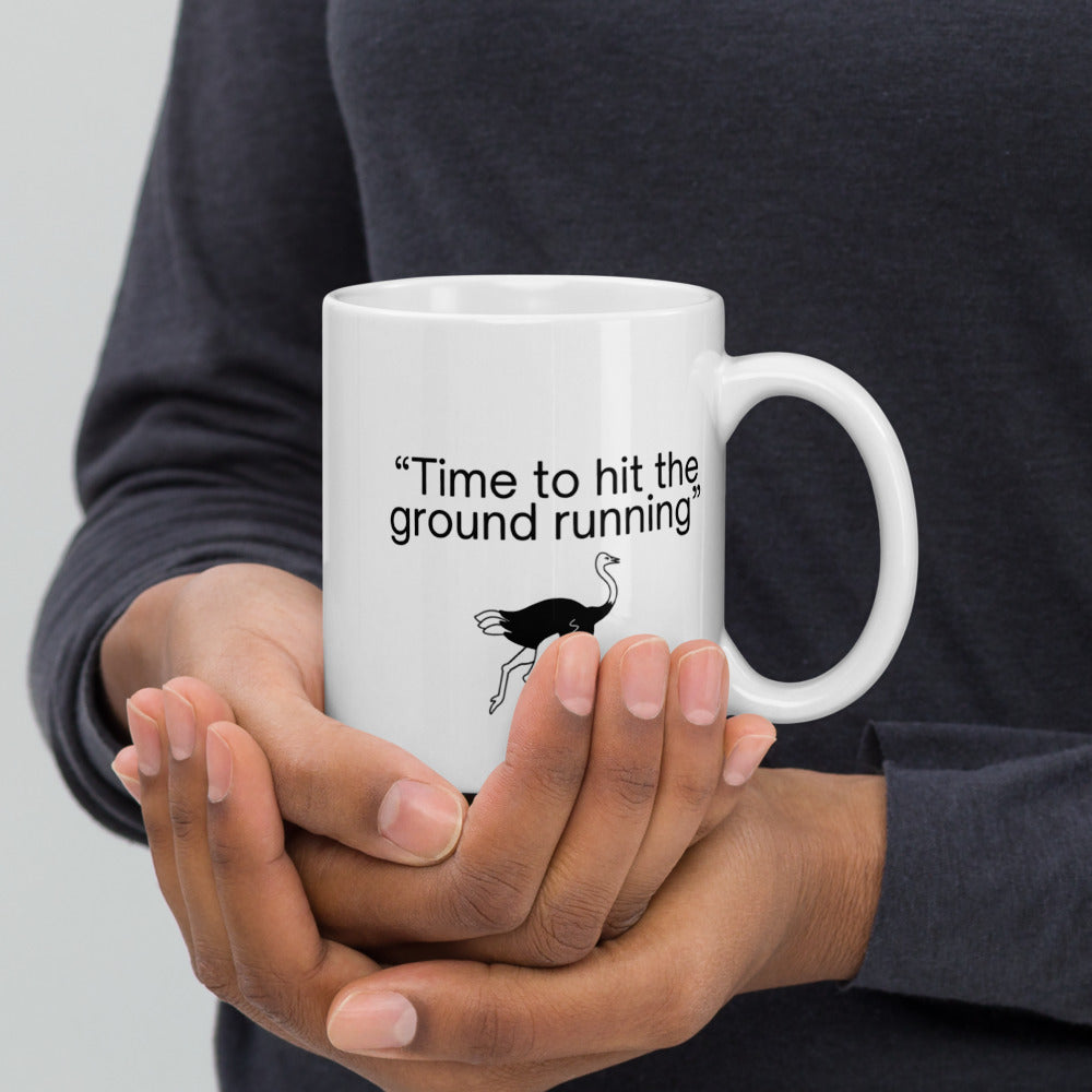 "Time to hit the ground running" - Office Jargon Mug